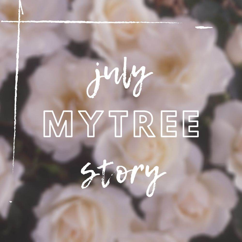 July MyTree Story 2020 - Tree2mydoor