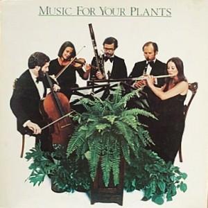 Music for Plants